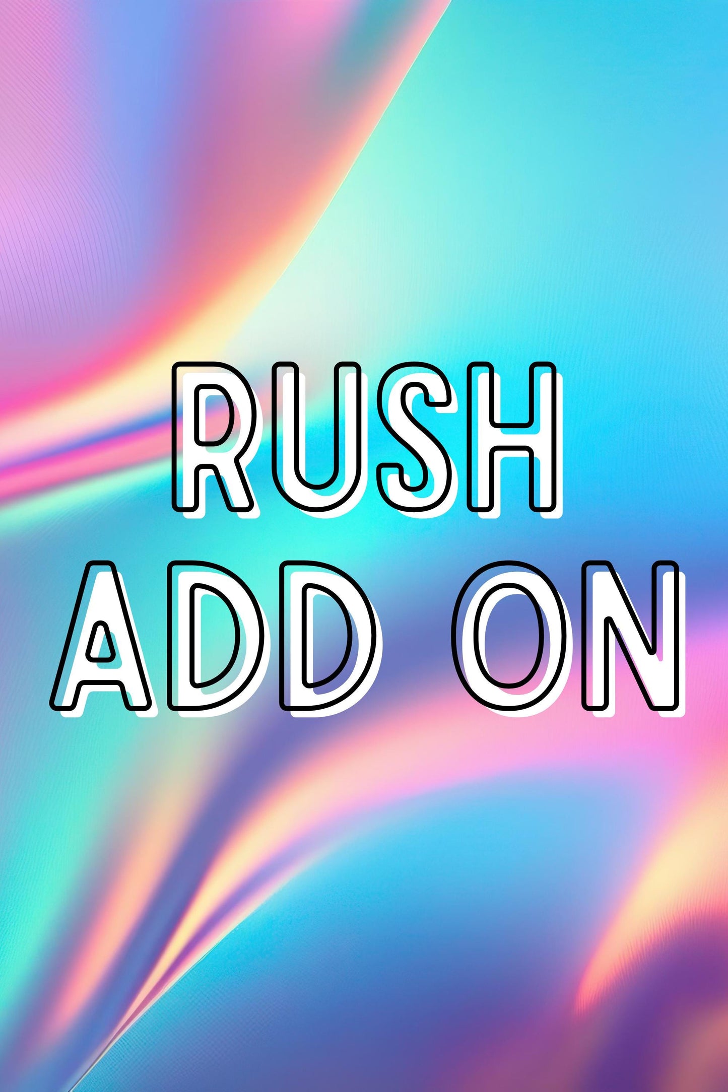 ADD ON: Rush Production